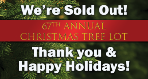 2021 Tree Lot is sold out Thank You